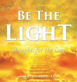 Be The Light Be The Light