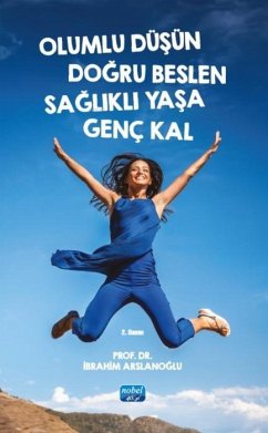 Cover Olumlu Düsün Dogru Beslen Saglikli Yasa Genc Kal