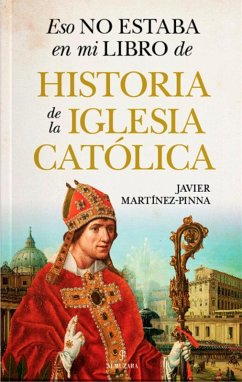 Cover Eso No Estaba En Mi Libro de Historia de la Iglesia Catolica