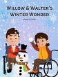 Willow & Walter's Winter Wonder - Bild 1