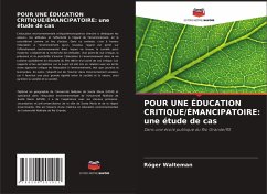 POUR UNE ÉDUCATION CRITIQUE/ÉMANCIPATOIRE: une étude de cas - Walteman, Róger