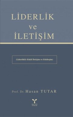 Liderlik ve Iletisim - Tutar, Hasan