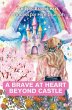 A Brave at heart Beyond Castle An Epic... - Bild 1