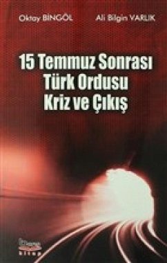 Cover 15 Temmuz Sonrasi Türk Ordusu Kriz ve Cikis
