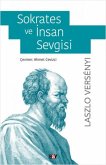 Sokrates ve Insan Sevgisi Sokrates ve Insan Sevgisi