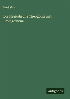Cover Die Hesiodische Theogonie mit Prolegomena