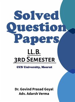 Solved Question Papers of LLB 3rd Semester - Govind Prasad Goyal; Adv Adarsh Verma