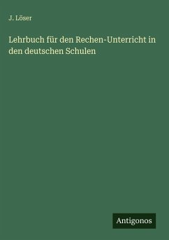 Cover Lehrbuch für den Rechen-Unterricht in den deutschen Schulen