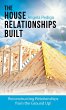The House Relationships Built - Bild 1