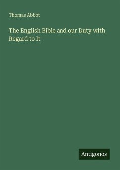 Cover The English Bible and our Duty with Regard to It