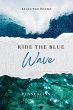 Ride The Blue Wave - Bild 1