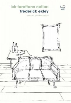 Bir Taraftarin Notlari - Exley, Frederick