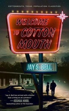 Welcome to Cottonmouth - Bell, Jay S