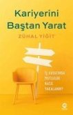 Kariyerini Bastan Yarat Kariyerini Bastan Yarat