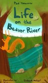 Life on the Beaver River Life on the Beaver River