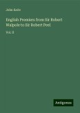 English Premiers from Sir Robert Walpole to Sir Robert Peel