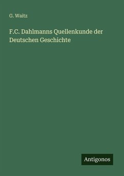 Cover F.C. Dahlmanns Quellenkunde der Deutschen Geschichte