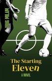 The Starting Eleven The Starting Eleven