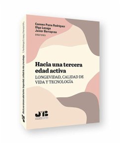 Cover Hacia una tercera edad activa: longevidad, calidad de vida y tecnología