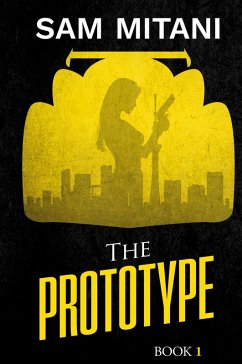The Prototype - Mitani, Sam