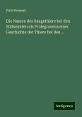 Die Namen des Saugethiere bei den Südsemiten als Prolegomena einer Geschichte der Thiere bei den ... Die Namen des Saugethiere bei den Südsemiten als Prolegomena einer Geschichte der Thiere bei den ...