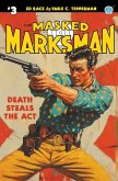 The Masked Marksman #3 The Masked Marksman #3
