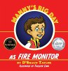 Manny's Big Day as Fire Monitor - Bild 1