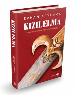 Cover Kizilelma - Türkün Dünyaya Yön Verme Ülküsü Ciltli