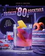 Totally '80s Cocktails - Bild 1