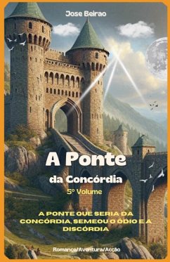 A Ponte da Concórdia - Beirao, Jose