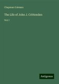 The Life of John J. Crittenden The Life of John J. Crittenden
