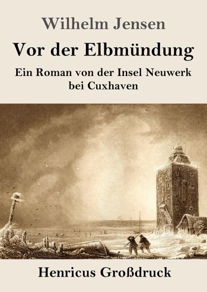 Vor der Elbmündung (Großdruck) Vor der Elbmündung (Großdruck)