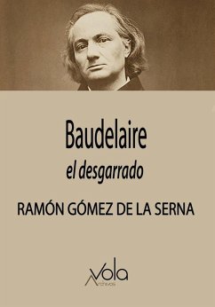 Cover Baudelaire, el desgarrado