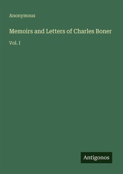 Cover Memoirs and Letters of Charles Boner