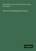 The art of sketching from nature The art of sketching from nature