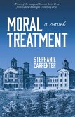 Moral Treatment Moral Treatment