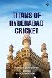 Titans of Hyderabad Cricket - Bild 1
