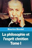 La philosophie et l'esprit chrétien