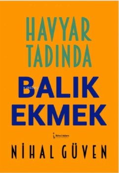 Cover Havyar Tadinda Balik Ekmek