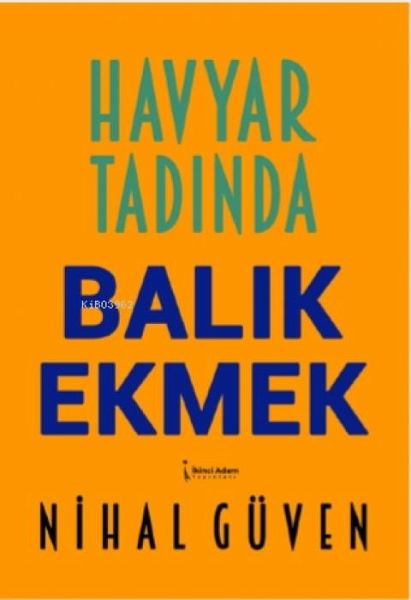 Havyar Tadinda Balik Ekmek Havyar Tadinda Balik Ekmek