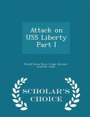 Attack on USS Liberty Part I - Scholar's Choice Edition