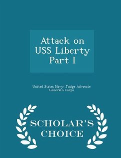 Cover Attack on USS Liberty Part I - Scholar's Choice Edition