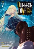 Dungeon Dive: Aim for the Deepest Level (Manga) Vol. 7 Dungeon Dive: Aim for the Deepest Level (Manga) Vol. 7