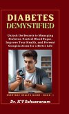 Diabetes Demystified Diabetes Demystified