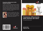 Fenomeno affascinante della dentina dei denti Fenomeno affascinante della dentina dei denti