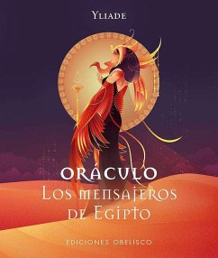 Oraculo Los Mensajeros de Egipto - Yliade