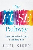 The Fuse Pathway The Fuse Pathway