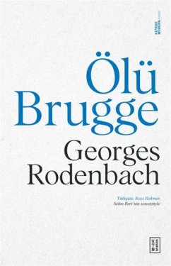 Ölü Brugge - Rodenbach, Georges Ölü Brugge - Rodenbach, Georges