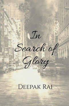 In Search of Glory - Deepak Rai