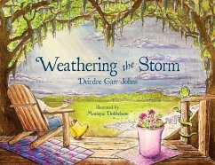 Weathering the Storm - Johns, Deirdre Garr
